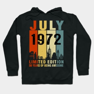 July 1972 Limited Edition 50 Years Of Being Awesome Hoodie